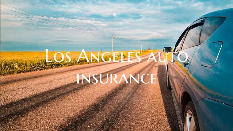 Los Angeles auto insurance