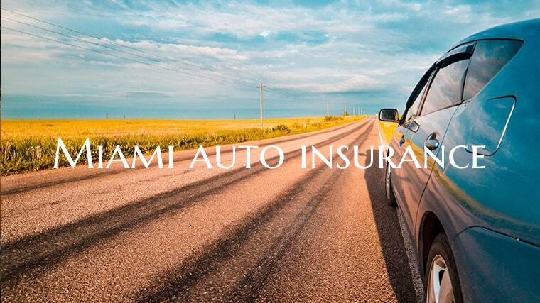 Miami auto insurance