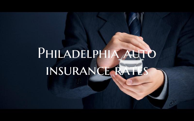 Philadelphia auto insurance ...
