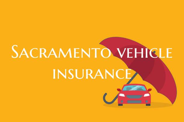 Sacramento vehicle insurance