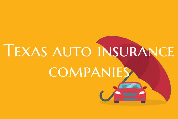 Texas auto insurance compani...