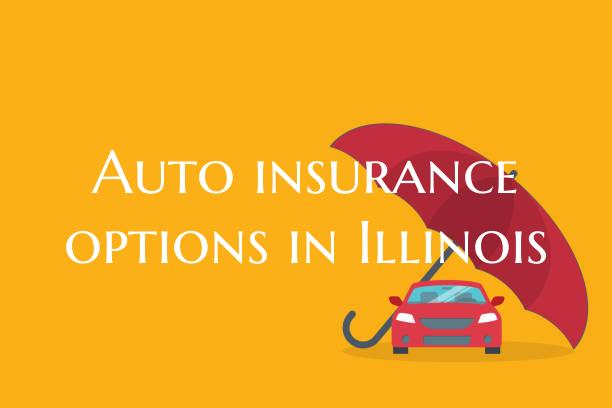 Auto insurance options in Il...