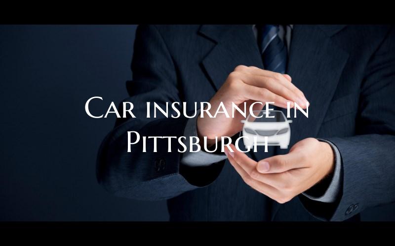Car insurance in Pittsburgh