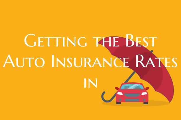Getting the Best Auto Insura...